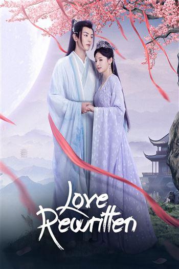 Watch Ngự Uyên Lệnh - Love Rewritten