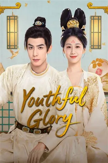 Watch Thiều Hoa Nhược Cẩm - Youthful Glory