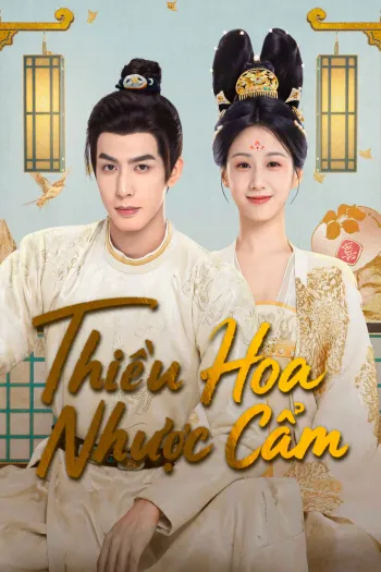 Watch Thiều Hoa Nhược Cẩm - Youthful Glory